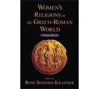 Ross Shepard Kraemer Women's Religions in the Greco-Roman World (Tascabile)