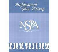 Ross Tennant William A Rossi Professional Shoe Fitting (Tascabile)