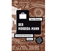 Ross Thomas Jochen Stremmel Alex Der Mordida-Mann: Thriller (Ross-Th (Tascabile)
