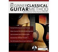 Ross Trottier The beginner classical guitar method (Tascabile)