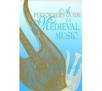 Ross W. Duffin A Performer's Guide to Medieval Music (Tascabile)