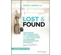 Ross W. Greene Lost & Found (Copertina rigida) J-B Ed: Reach and Teach