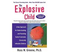 Ross W. Greene – Il bambino esplosivo – Approccio per bambini frustrati, inflessibili – Tascabile