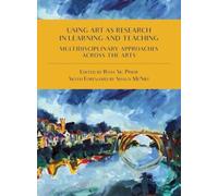 Ross W. Prior Using Art as Research in Learning and Teaching (Tascabile)