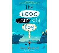 Ross Welford The 1,000-year-old Boy (Tascabile)