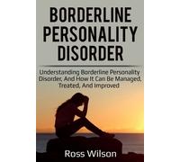 Ross Wilson Borderline Personality Disorder (Tascabile)