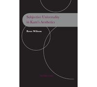 Ross Wilson Subjective Universality in Kant's Aesthetics (Tascabile)