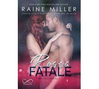 Rossa fatale. Vegas crush. Vol. 3