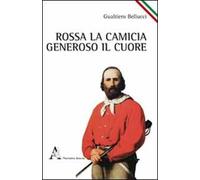 Rossa la camicia, generoso il cuore