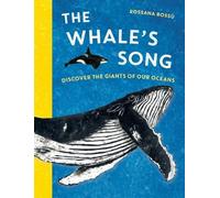 Rossana Bossù The Whale's Song (Copertina rigida)