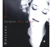 Rossana Casale - Jacques BREL in Me