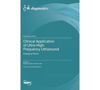 Rossana Izzetti Clinical Application of Ultra-High Frequency (Copertina rigida)