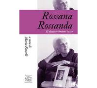 Rossana Rossanda. Il diciassettesimo tasto