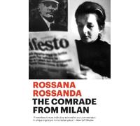 Rossana Rossanda The Comrade from Milan (Tascabile)