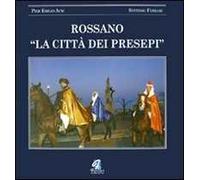 Rossano. La città dei presepi