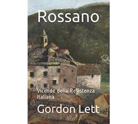 Rossano: Vicende della Resistenza Italiana
