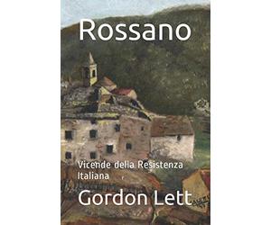 Rossano: Vicende della Resistenza Italiana