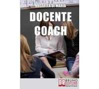 Rossella Di Maria Docente Coach (Tascabile)