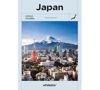 Rossella Menega Coole Touren Japan (Travel COOLture): Einfach Inside (Tascabile)