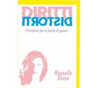 Rossella Serao Diritti distorti (Tascabile)