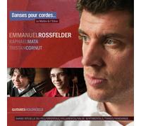 Rossfelder, Emmanuel - Danses Pour Cordes