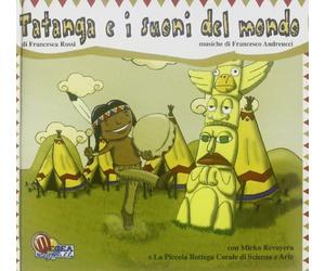 Rossi Francesca - Tatanga E I Suoni Del Mondo