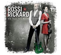 Rossi Tf., Rickard H. - We Talk Too Much