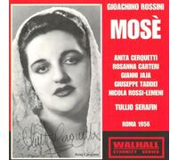 Rossi-Lemeni / Cerquetti / Lazzaeri / Taddei / Jaja / Frascati / Clabassi / Rota / Serafin - Rossini - Mose 1956