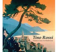 Rossi, Tino - Chante La Corse Et La Mediterranee