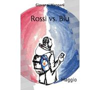Rossi vs. Blu: Maggio