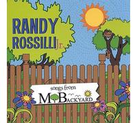 Rossilli Randy Jr. - Songs from My Backyard