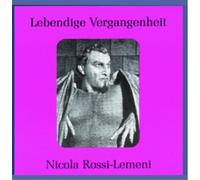Rossini/Bellini/Verdi - Legendary Voices-Nicola Rossi-Lemeni