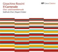 Rossini, G. - Il Carnevale-Music For Choir & Ensemble