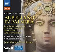 Aureliano In Palmira (3 Cd) - Gioacchino Rossini (Audio Cd)
