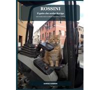 Rossini: Il gatto che scelse Rovigo
