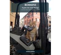 Rossini: Il gatto che scelse Rovigo