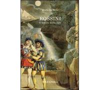 Rossini. Il teatro della luce
