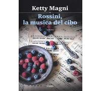 Rossini, la musica del cibo