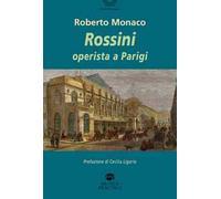 Rossini operista a Parigi