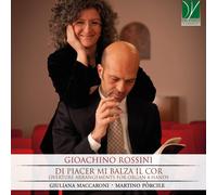 Maccaroni Giuliana – Rossini: Ouverture per organo a quattro mani – Arrangiamenti – CD