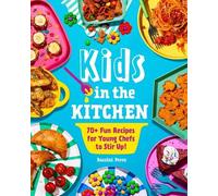 Rossini Perez Kids in the Kitchen (Tascabile)