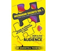Rossitza Toneva Instagram Secrets Vol 1 (Tascabile) Instagram Secrets