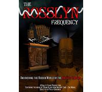 Rosslyn Frequency: Uncovering the Hidden World of the Knight Templar