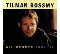 Rossmy,Tilman - Willkommen Zuhause