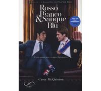 Rosso, bianco & sangue blu. Ediz. tie-in - McQuiston Casey