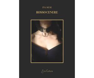 Rosso cenere - Muse Eva