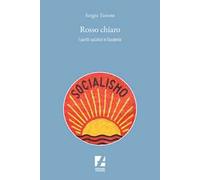 Rosso chiaro. I partiti socialisti in Occidente