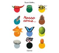 Rosso come.... Ediz. illustrata