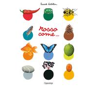 Rosso come.... Ediz. illustrata - Estellon Pascale