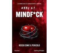 Rosso come il pericolo. Mindf*ck: Vol. 4-5